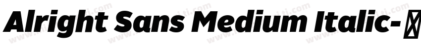 Alright Sans Medium Italic字体转换